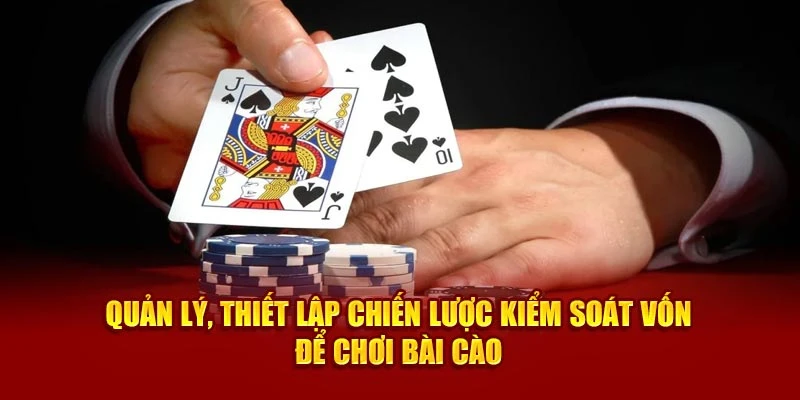 Quản lý và đặt các chiến lược kiểm soát vốn để chơi thẻ cào